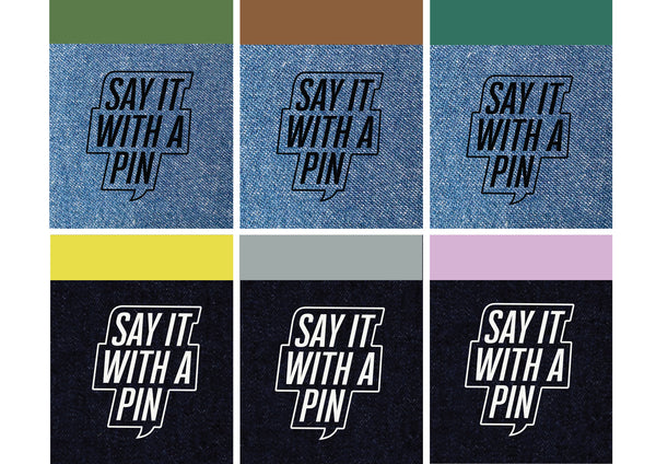 Say It With A Pin